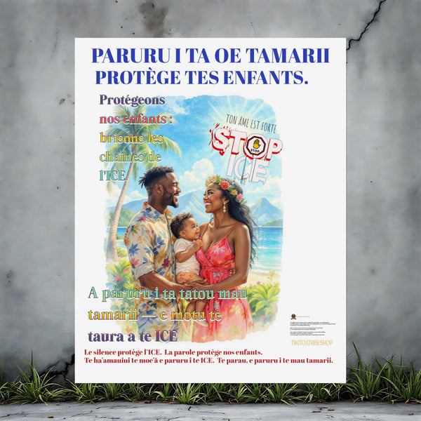 Posters Anti-ICE Polynésie – Affiches de Sensibilisation Contre la Drogue “Paruru i te ora – Brisons les chaînes de l’ICE”