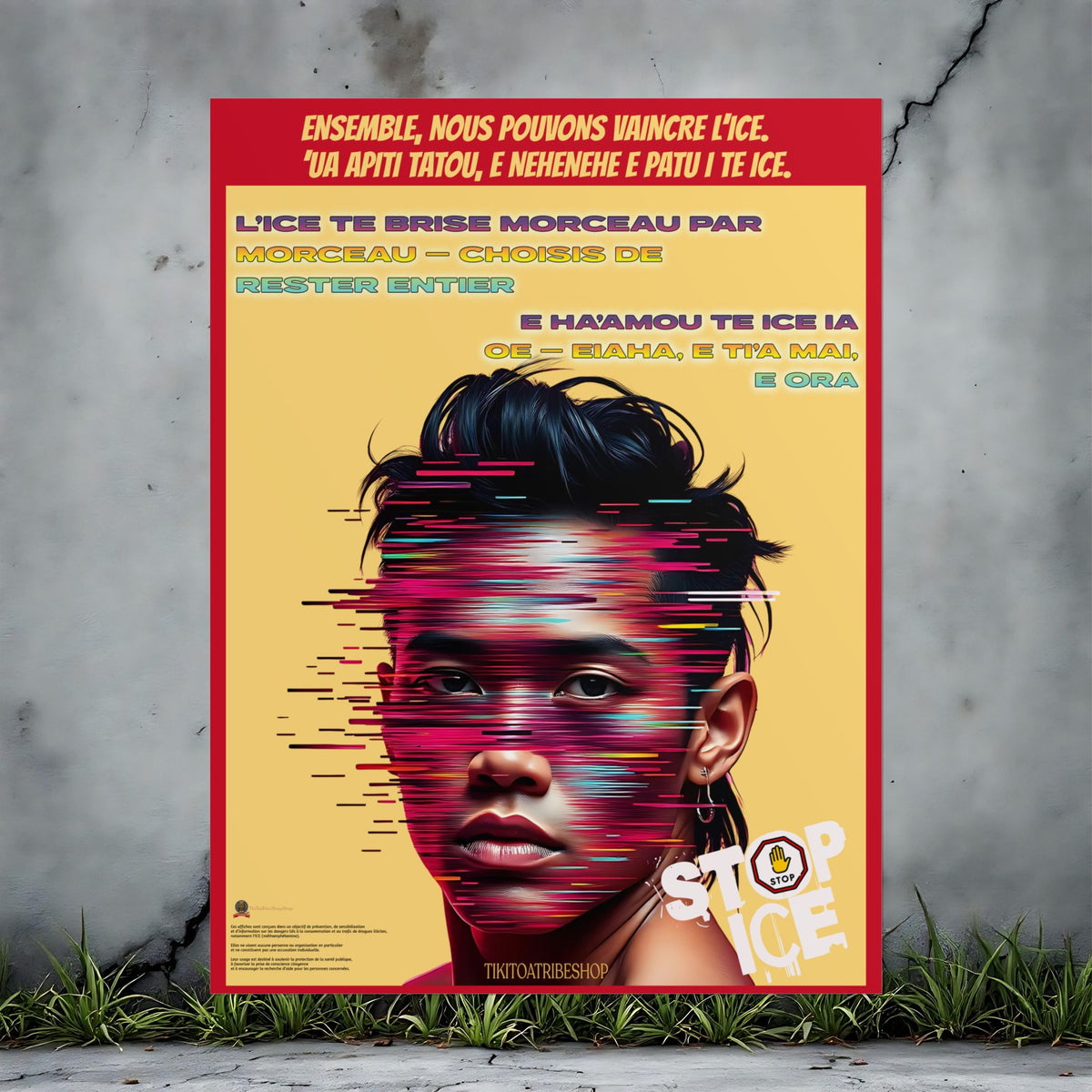 Posters Anti-ICE Polynésie – Affiches de Sensibilisation Contre la Drogue “Paruru i te ora – Brisons les chaînes de l’ICE”