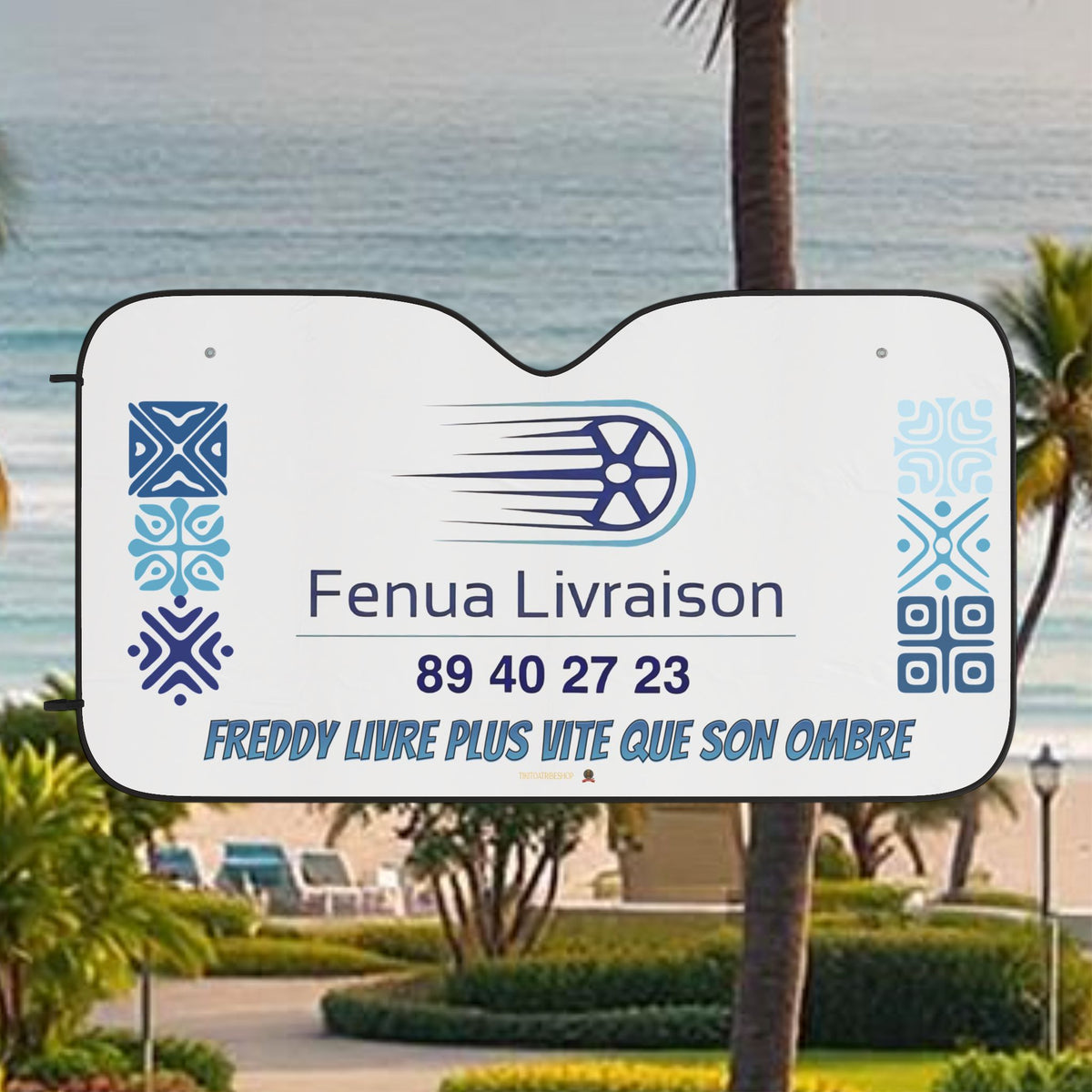Fenua Sunshade Delivery "Freddy Delivers Faster Than His Shadow"