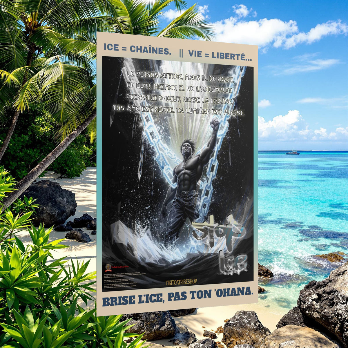 Posters Anti-ICE Polynésie – Affiches de Sensibilisation Contre la Drogue “Paruru i te ora – Brisons les chaînes de l’ICE”