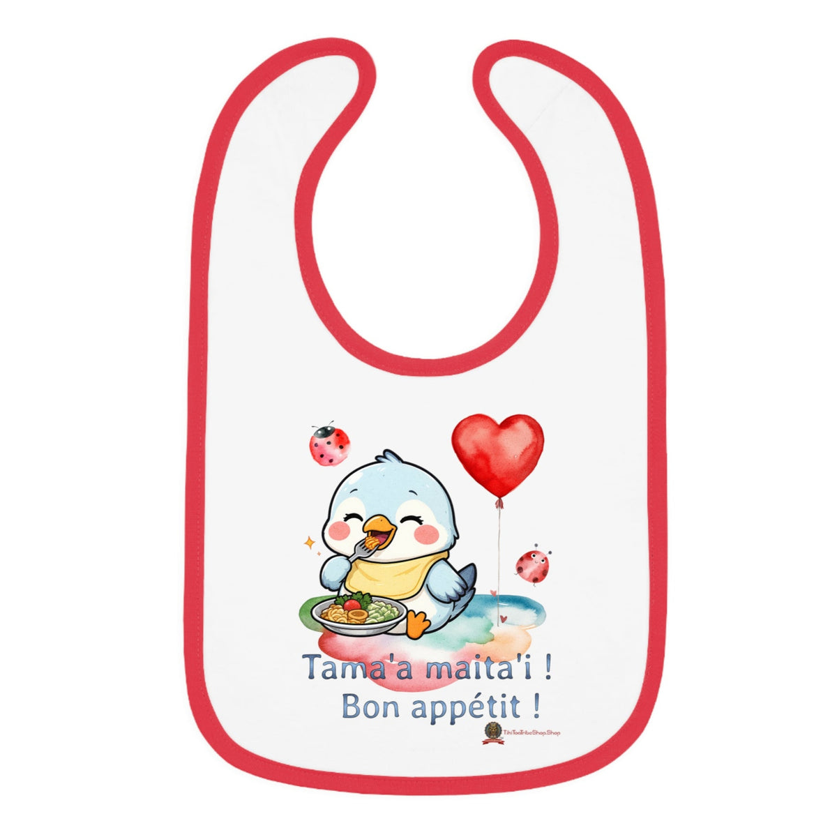 Petit  Oiseau de Mon Coeur -  Bon Appétit ! Tama'a Maita'i !