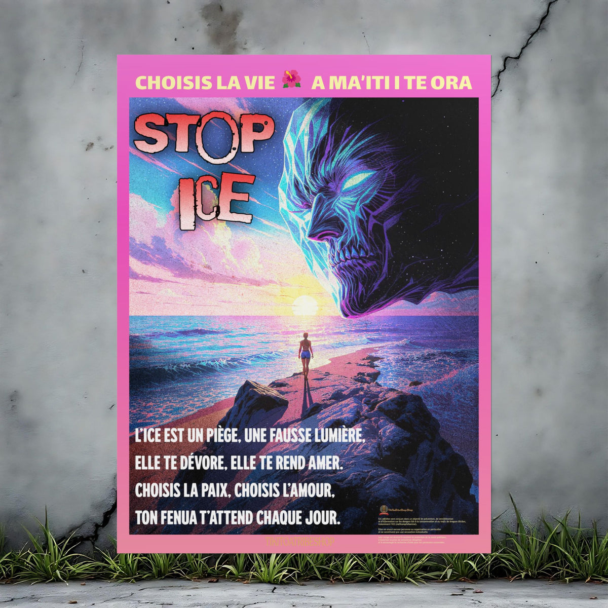 Posters Anti-ICE Polynésie – Affiches de Sensibilisation Contre la Drogue “Paruru i te ora – Brisons les chaînes de l’ICE”