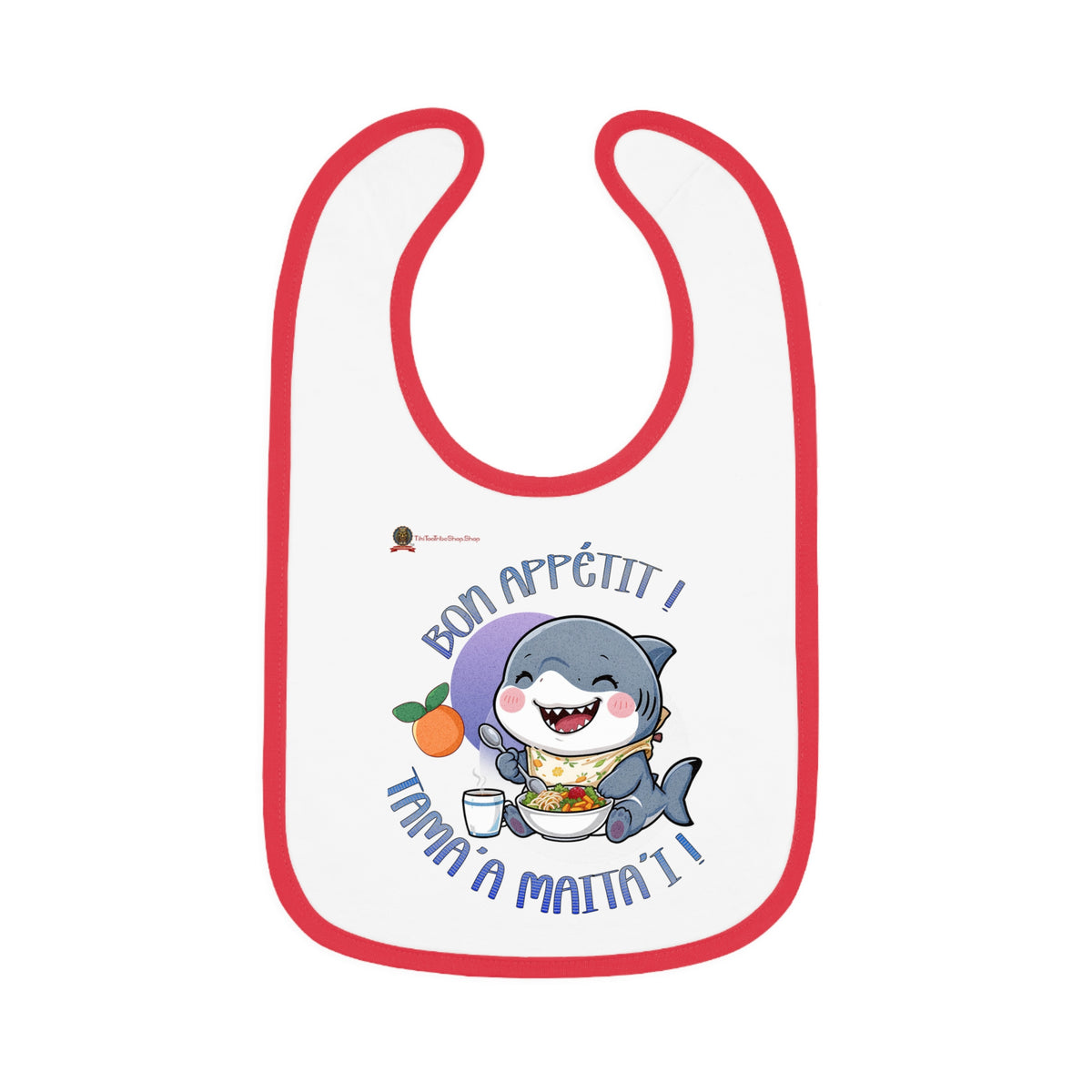 Petit Requin Coquin - Bon Appétit ! Tama'a Maita'i !