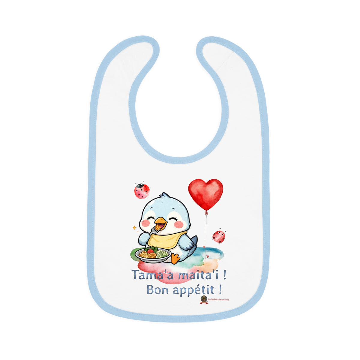 Petit  Oiseau de Mon Coeur -  Bon Appétit ! Tama'a Maita'i !