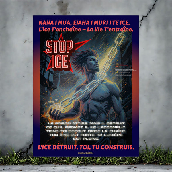 Posters Anti-ICE Polynésie – Affiches de Sensibilisation Contre la Drogue “Paruru i te ora – Brisons les chaînes de l’ICE”