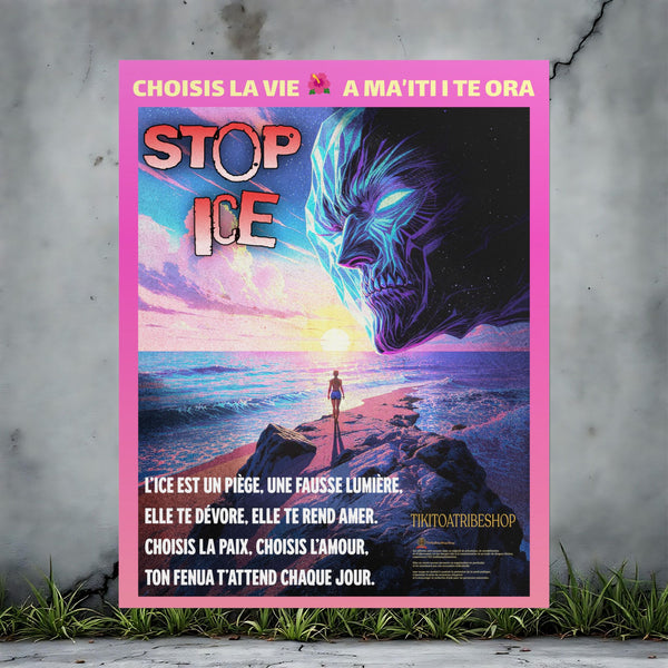 Posters Anti-ICE Polynésie – Affiches de Sensibilisation Contre la Drogue “Paruru i te ora – Brisons les chaînes de l’ICE”