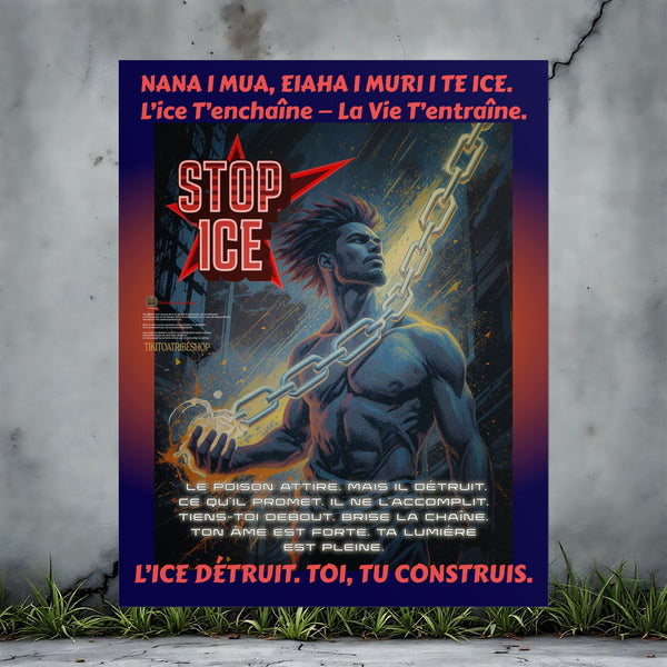 Posters Anti-ICE Polynésie – Affiches de Sensibilisation Contre la Drogue “Paruru i te ora – Brisons les chaînes de l’ICE”