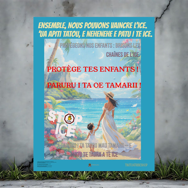 Posters Anti-ICE Polynésie – Affiches de Sensibilisation Contre la Drogue “Paruru i te ora – Brisons les chaînes de l’ICE”