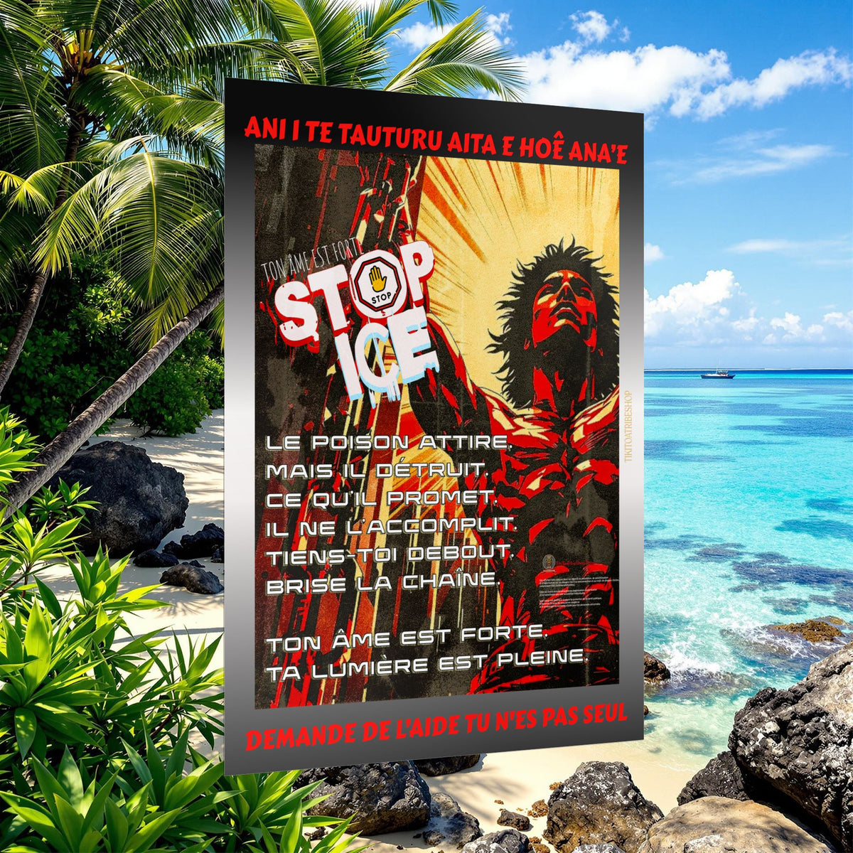 Posters Anti-ICE Polynésie – Affiches de Sensibilisation Contre la Drogue “Paruru i te ora – Brisons les chaînes de l’ICE