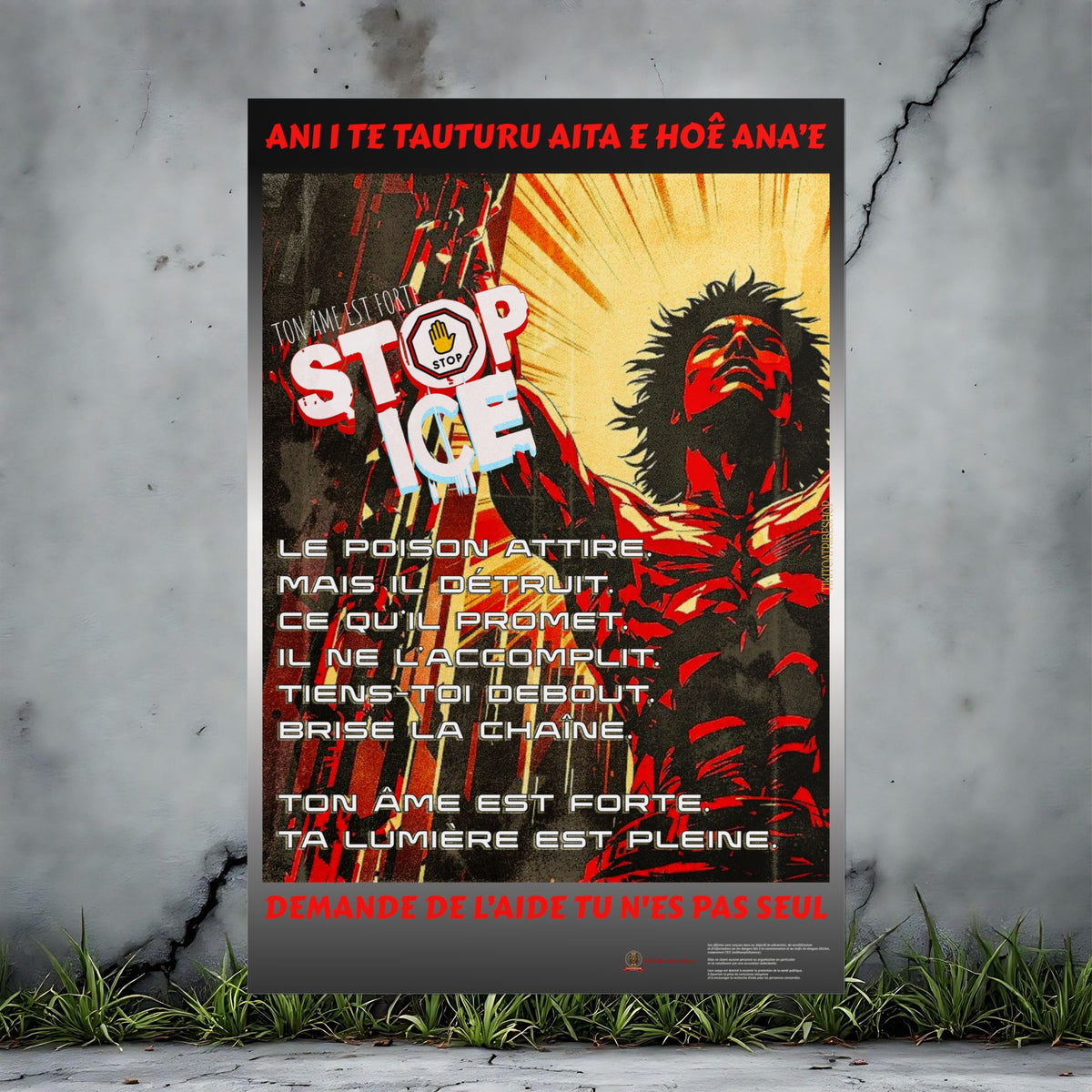 Posters Anti-ICE Polynésie – Affiches de Sensibilisation Contre la Drogue “Paruru i te ora – Brisons les chaînes de l’ICE