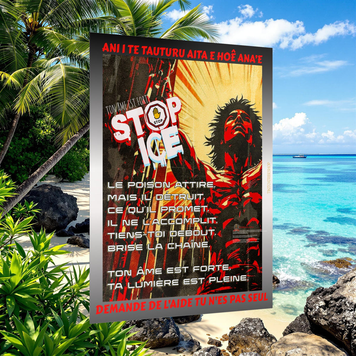 Posters Anti-ICE Polynésie – Affiches de Sensibilisation Contre la Drogue “Paruru i te ora – Brisons les chaînes de l’ICE