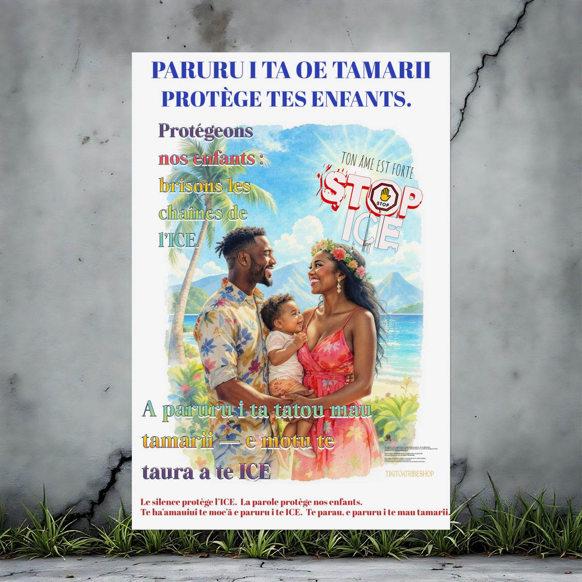 Posters Anti-ICE Polynésie – Affiches de Sensibilisation Contre la Drogue “Paruru i te ora – Brisons les chaînes de l’ICE”
