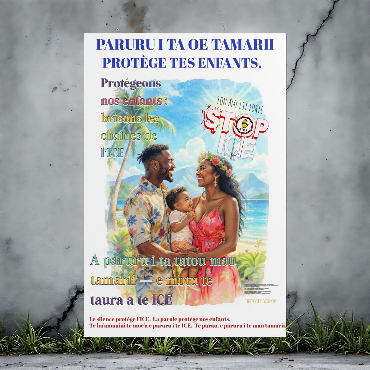 Posters Anti-ICE Polynésie – Affiches de Sensibilisation Contre la Drogue “Paruru i te ora – Brisons les chaînes de l’ICE”