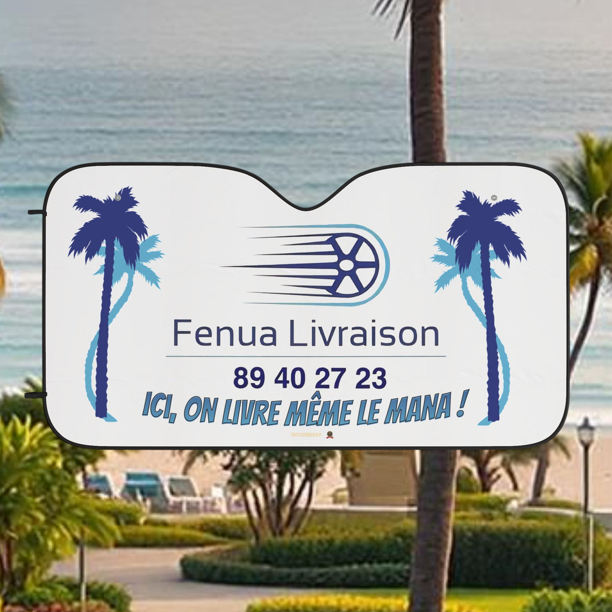 Fenua Sunshade Delivery "Here, we even deliver Mana"