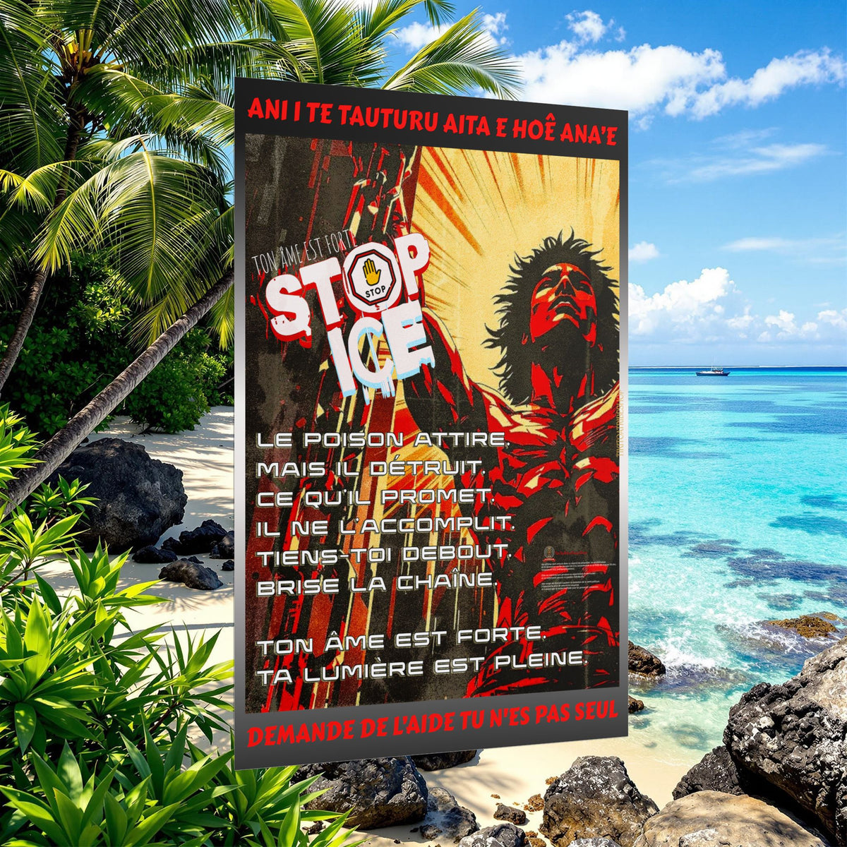 Posters Anti-ICE Polynésie – Affiches de Sensibilisation Contre la Drogue “Paruru i te ora – Brisons les chaînes de l’ICE