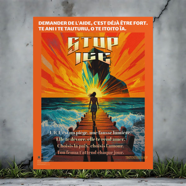 Posters Anti-ICE Polynésie – Affiches de Sensibilisation Contre la Drogue “Paruru i te ora – Brisons les chaînes de l’ICE”