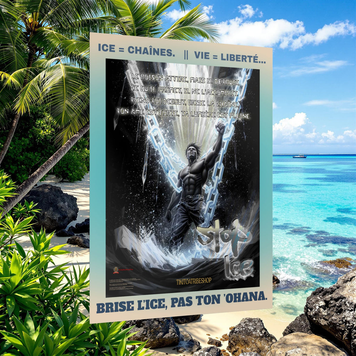 Posters Anti-ICE Polynésie – Affiches de Sensibilisation Contre la Drogue “Paruru i te ora – Brisons les chaînes de l’ICE”
