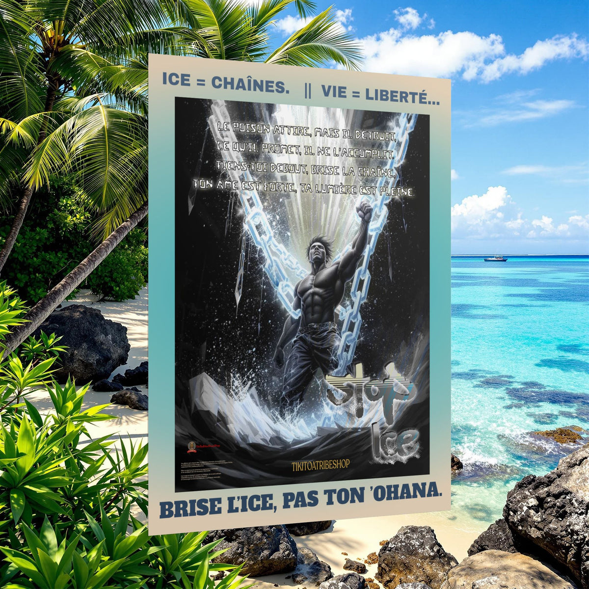 Posters Anti-ICE Polynésie – Affiches de Sensibilisation Contre la Drogue “Paruru i te ora – Brisons les chaînes de l’ICE”