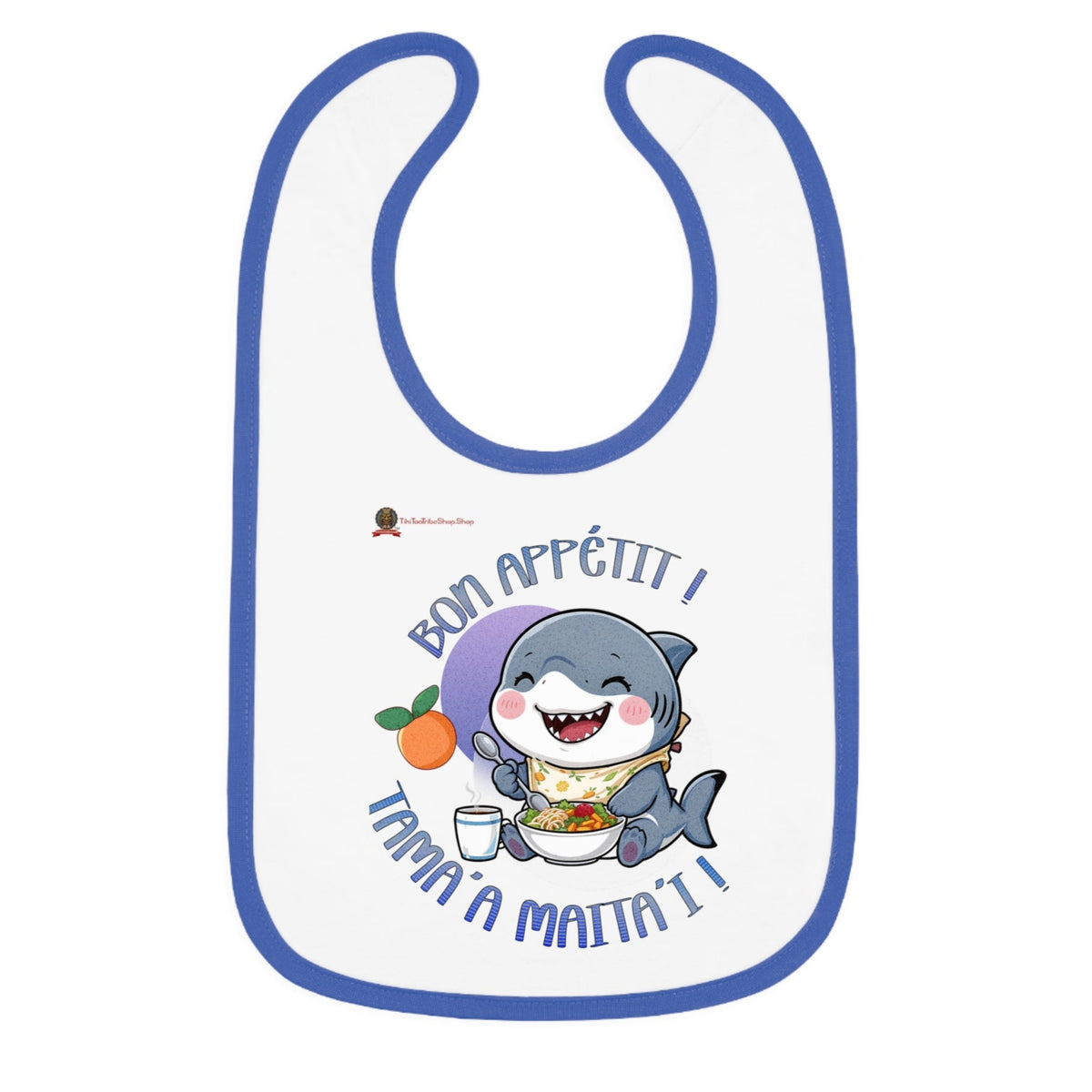 Petit Requin Coquin - Bon Appétit ! Tama'a Maita'i !
