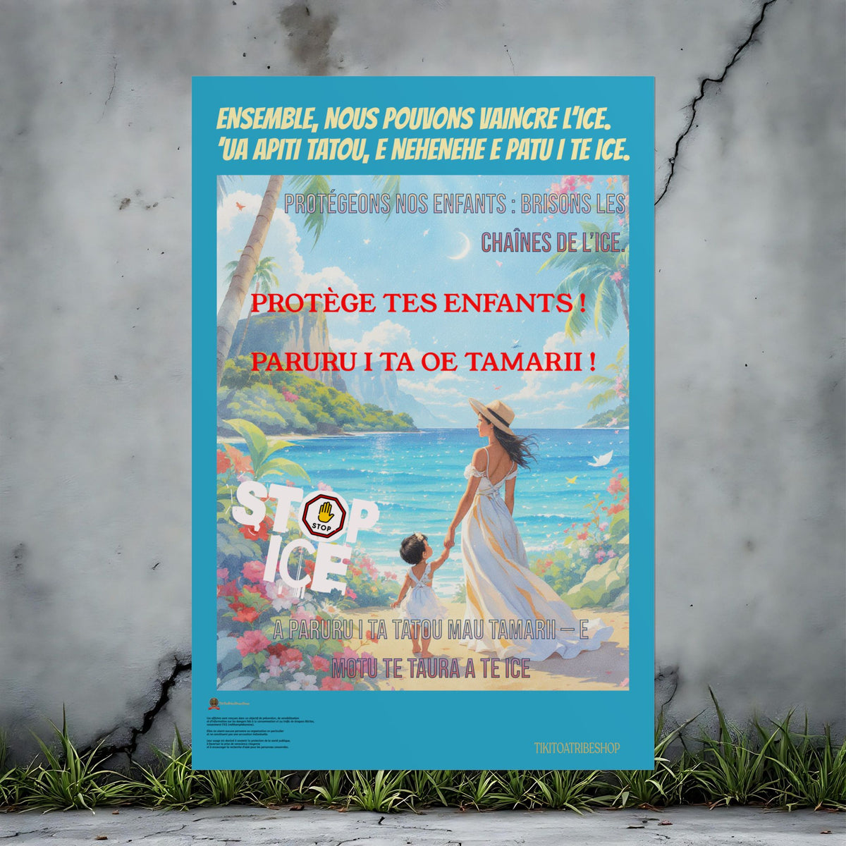 Posters Anti-ICE Polynésie – Affiches de Sensibilisation Contre la Drogue “Paruru i te ora – Brisons les chaînes de l’ICE”