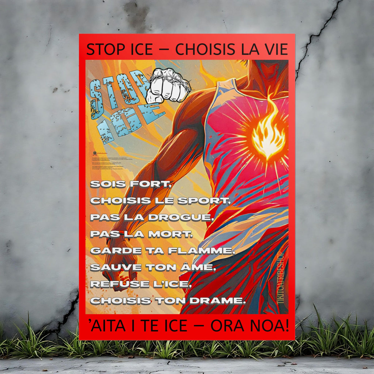 Posters Anti-ICE Polynésie – Affiches de Sensibilisation Contre la Drogue Paruru i te ora – Brisons les chaînes de l’ICE
