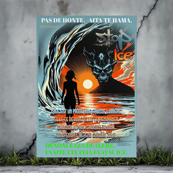 Posters Anti-ICE Polynésie – Affiches de Sensibilisation Contre la Drogue “Paruru i te ora – Brisons les chaînes de l’ICE”